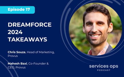 Episode 17: Dreamforce 2024 Takeaways: Agentforce, AI, Services Operations & More